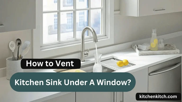 How to Vent A Kitchen Sink Under A Window?